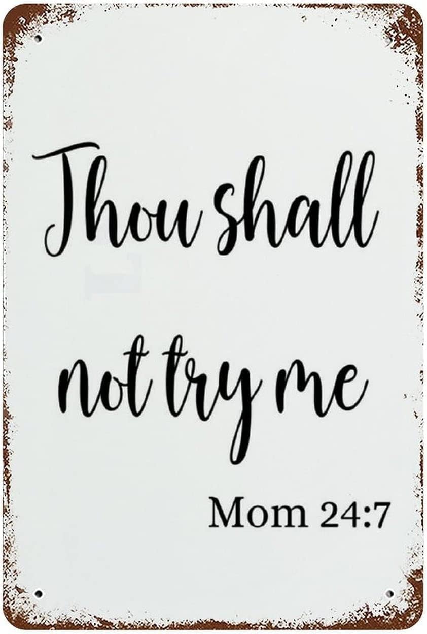 rayprint Thou ShallTry Me Mom Mom Art Funny Mother's Metal Print Aluminum Sign Print 8"x12"