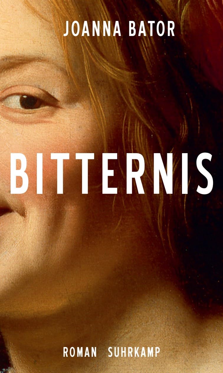 Bitternis: Roman | Ein Epos über starke, zornige Frauen | Eine deutsch-polnische Familiengeschichte, von 1938 bis heute