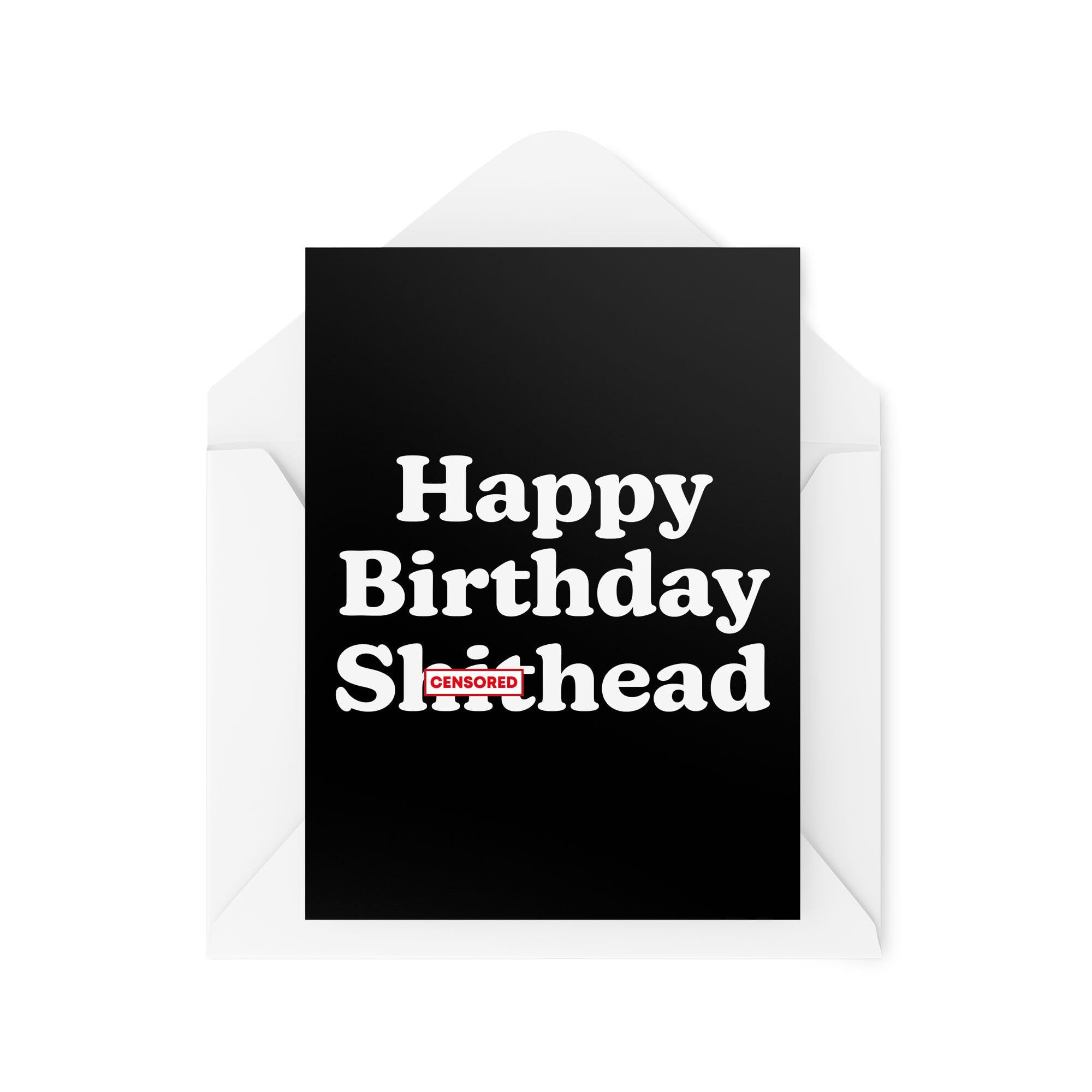 Funny Birthday Cards - Happy Birthday Sh*thead - Sweary Cards - Cards for Friends and Colleagues - CBH1825