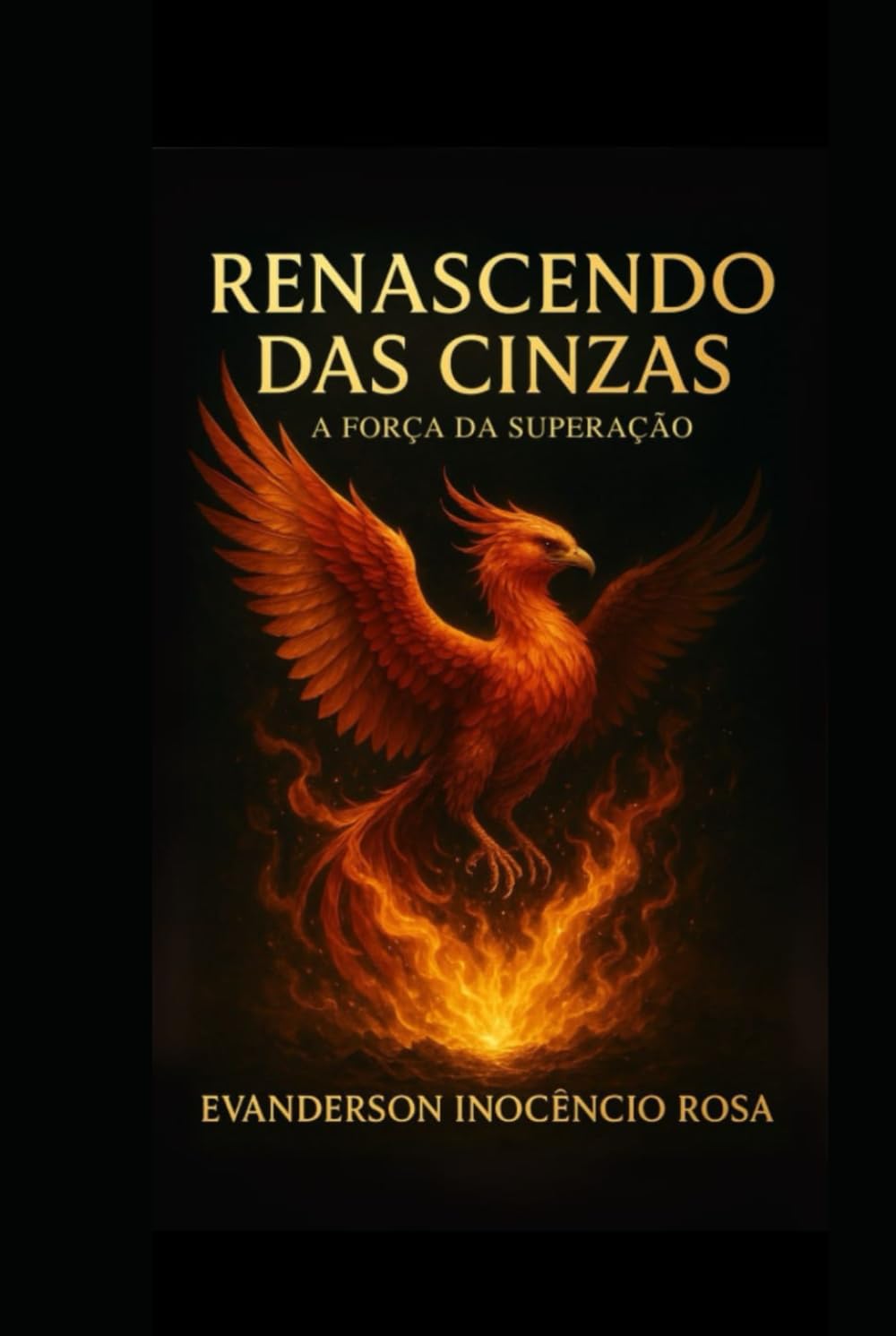 Renascendo das Cinzas: A força da Superação