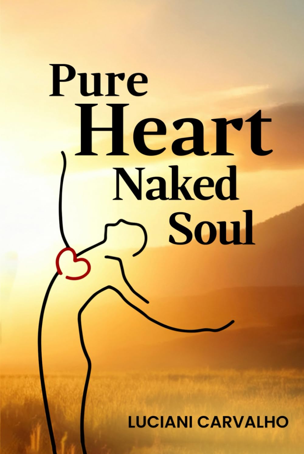 Pure Heart Naked Soul