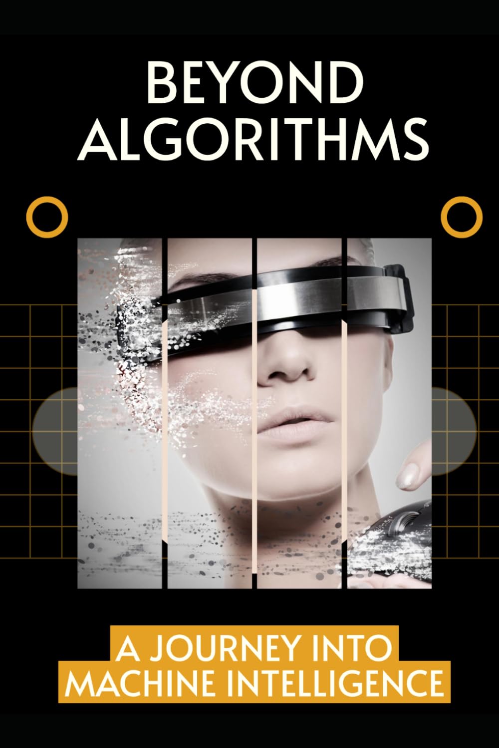 Beyond Algorithms: A Journey into Machine Intelligence