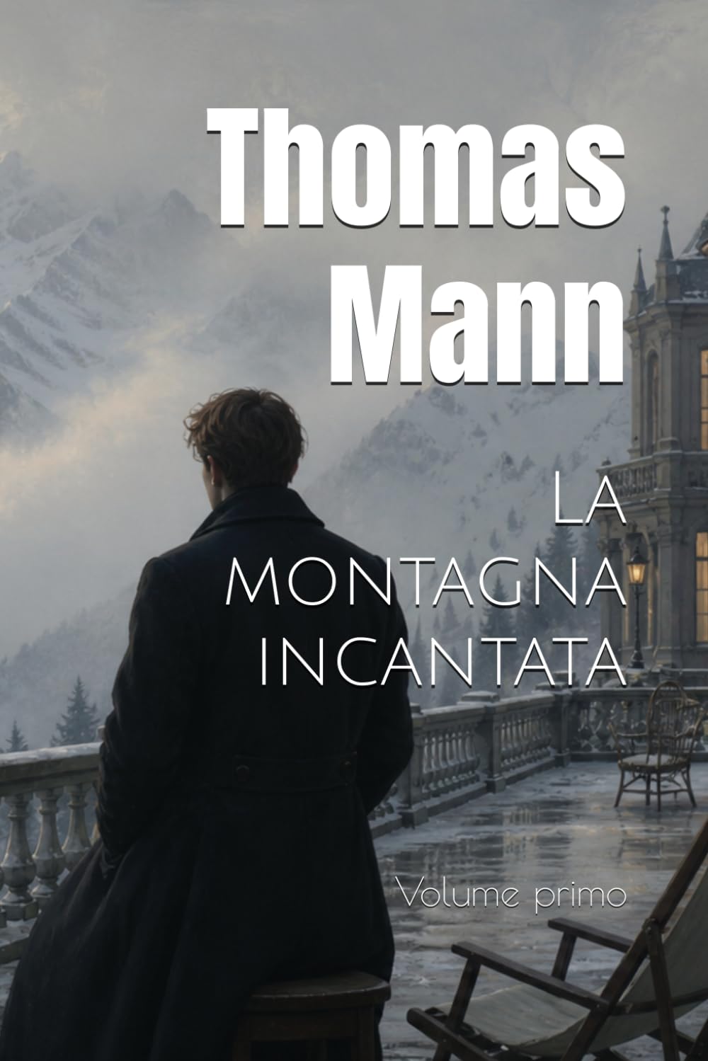 La montagna incantata: Volume primo