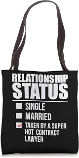Relationship Status Taken Hot Contract Lawyer Attorney Tote Bag
