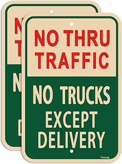 No Thru Traffic No Trucks Except Delivery Sign 12x18 Inch Reflective Aluminum Weather&Fade Resistant, UV Protected, Easy to Install,2-pack.