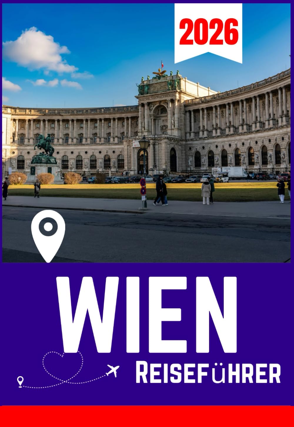 WIEN REISEFÜHRER 2026