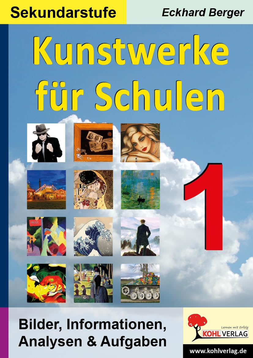Kunstwerke für Schulen Sekundarstufe Band 1 Bilder Informationen Analysen Aufgaben Kunst Klasse 5 6 7 8 9 10 11 12 13 | van Gogh Seurat Kirchner Macke Lindenberg Kunstgeschichte | 64 Seiten Farbdruck