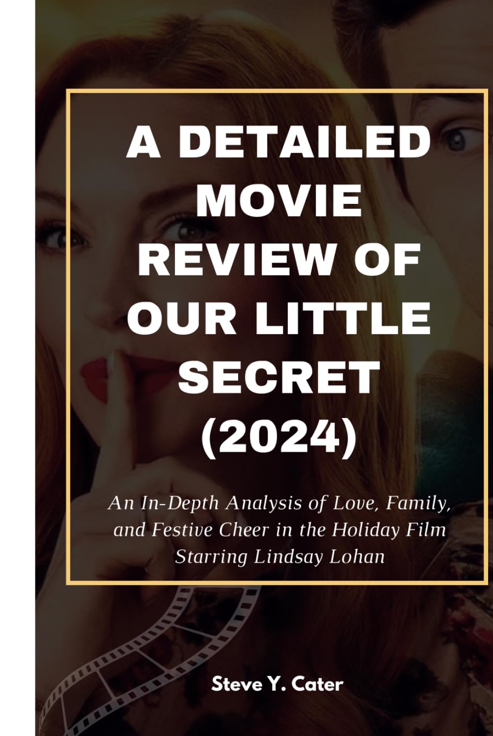 Analyse Our Little Secret 2024 : Critique complète du film de Noël Lindsay Lohan