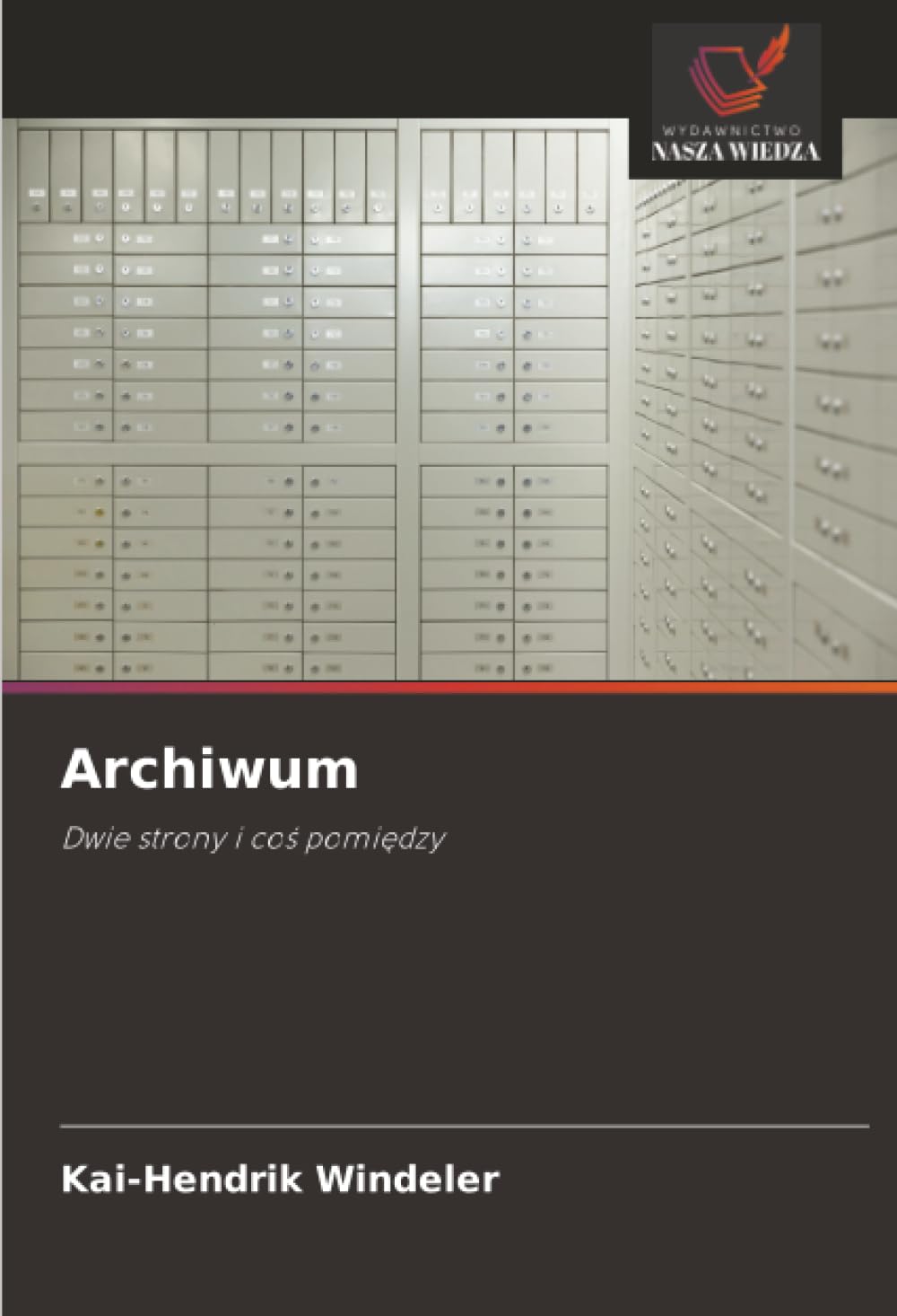 Archiwum: Dwie strony i coś pomiędzy
