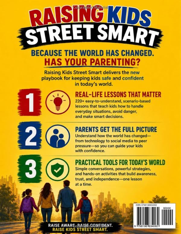 Raising Kids Street Smart: 220+ Simple Lessons and Real Life Scenarios to Help Kids Be Confident, Recognize Warning Signs and Make Safe Decisions image 3