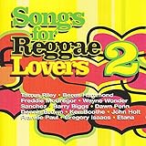 Songs for Reggae Lovers 2