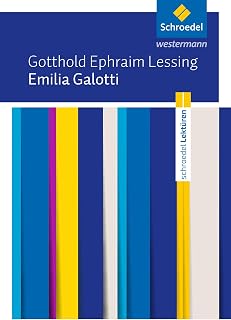 Emilia Galotti: Gotthold Ephraim Lessing: Emilia Galotti Textausgabe