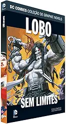 Dc Graphic Novels Editora. 25 - Lobo sem Limites