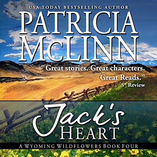 Jack's Heart Wyoming Wildflowers, Book 4 (Audible Audio