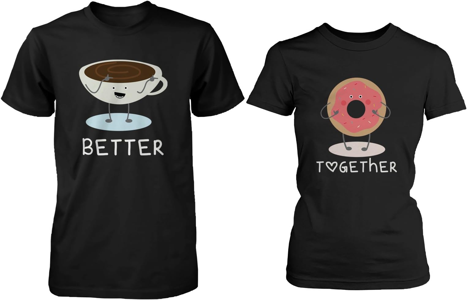365 in Love Cute Matching Couple Shirts - Coffee and Donut Better Together – His & Hers Gift (Left- L/Right- M)