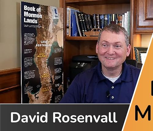 Book of Mormon on Baja Peninsula? (David Rosenvall 2017 interview)