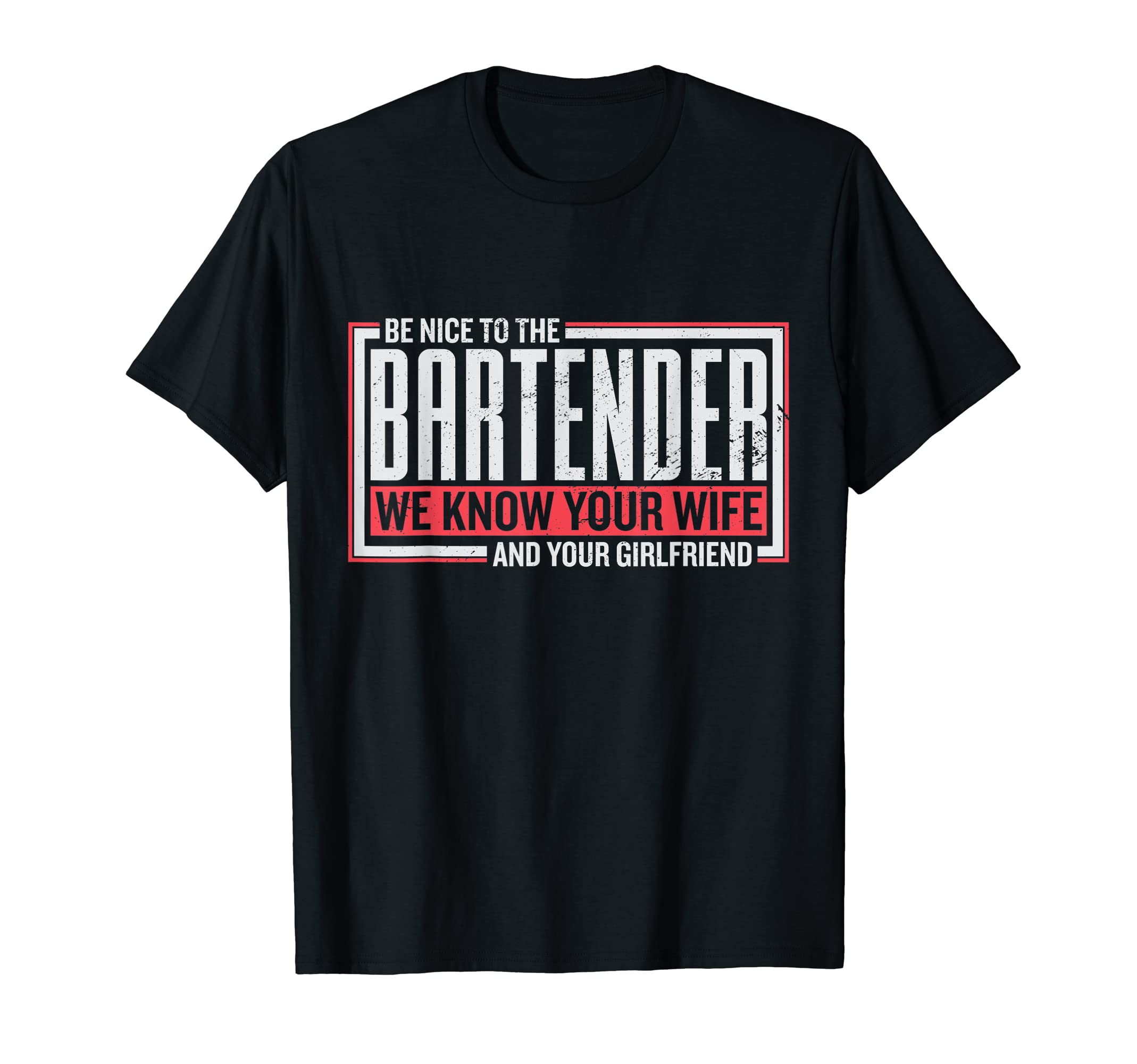 Be Nice To The BartenderA Design For Bartenders T-ShirtOEKO-TEX STANDARD 100