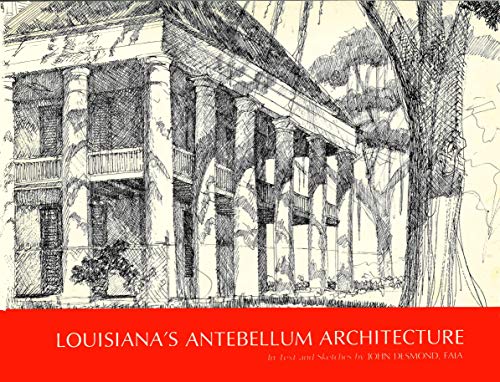 Louisiana's Antebellum Architecture