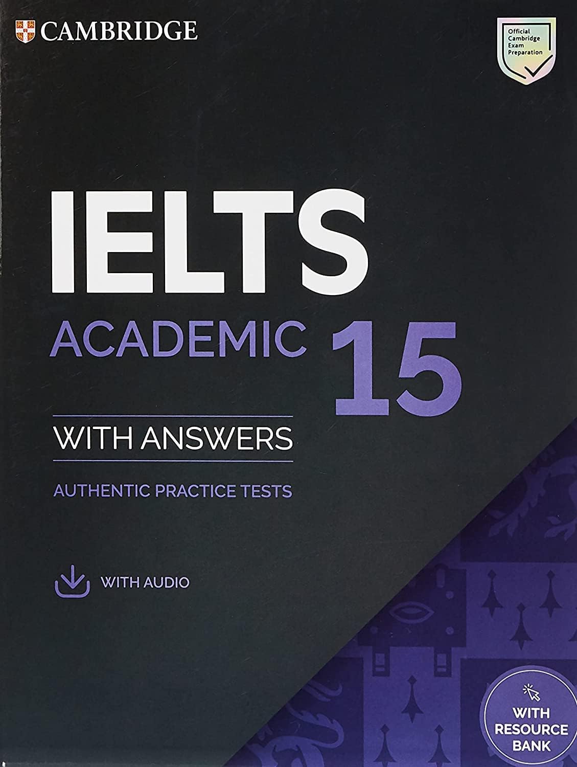 Cambridge University Press IELTS 15 Academic Student's Book with Answers with Audio with Resource Bank