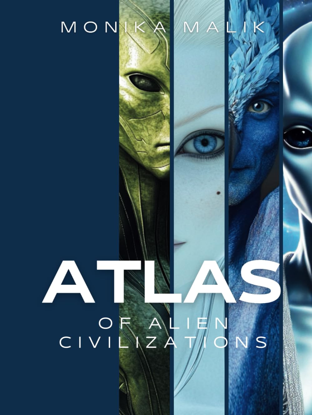 Atlas of Alien Civilizations: UFO, Cosmic Races, and the Mysteries of the Universe      Hardcover – Large Print, February 4, 2025