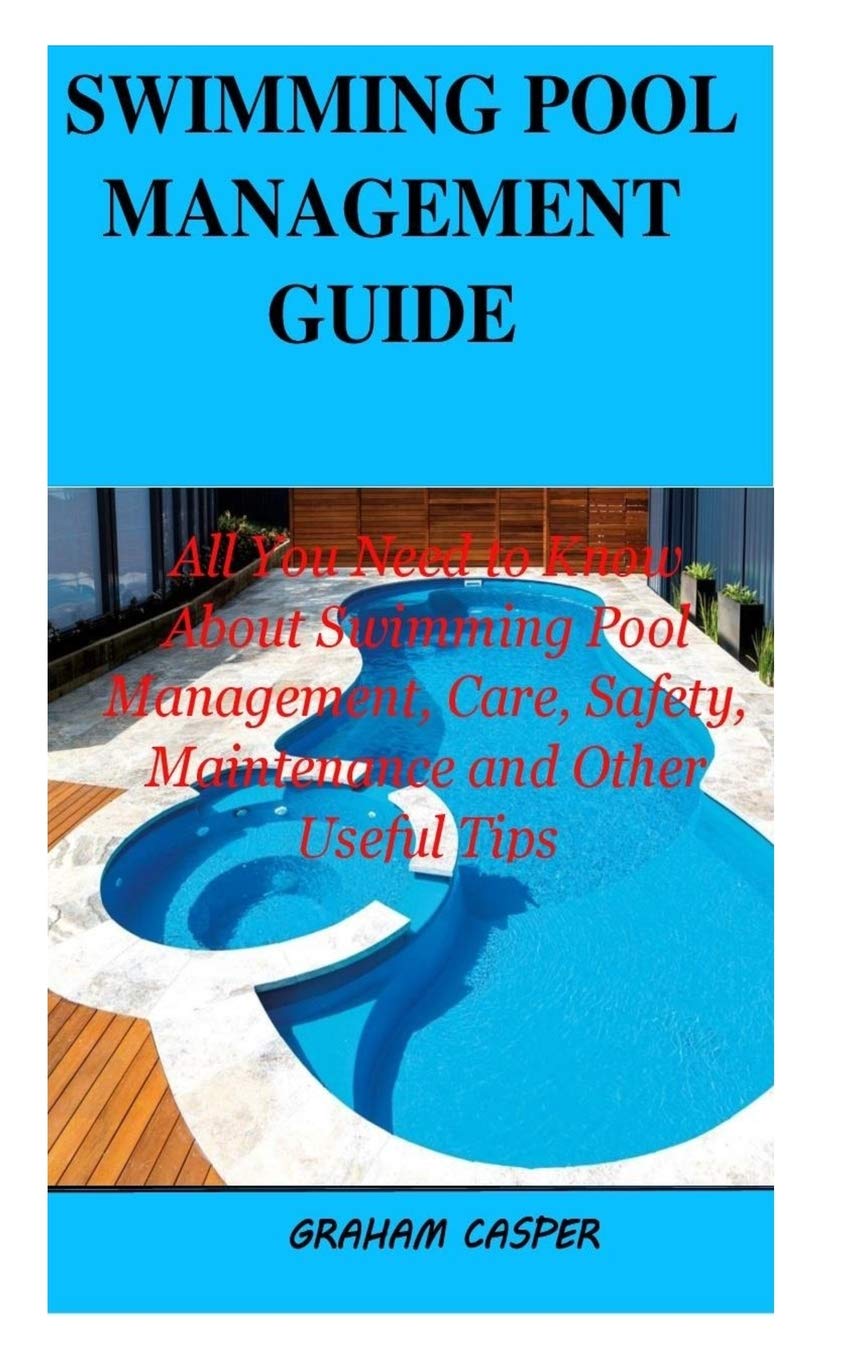 Buy Swimming Pool Management Guide All You Need to Know about Swimming