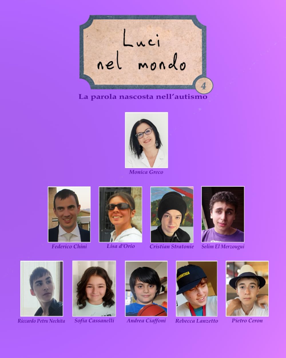 Luci nel mondo 4: La parola nascosta nell'autismo