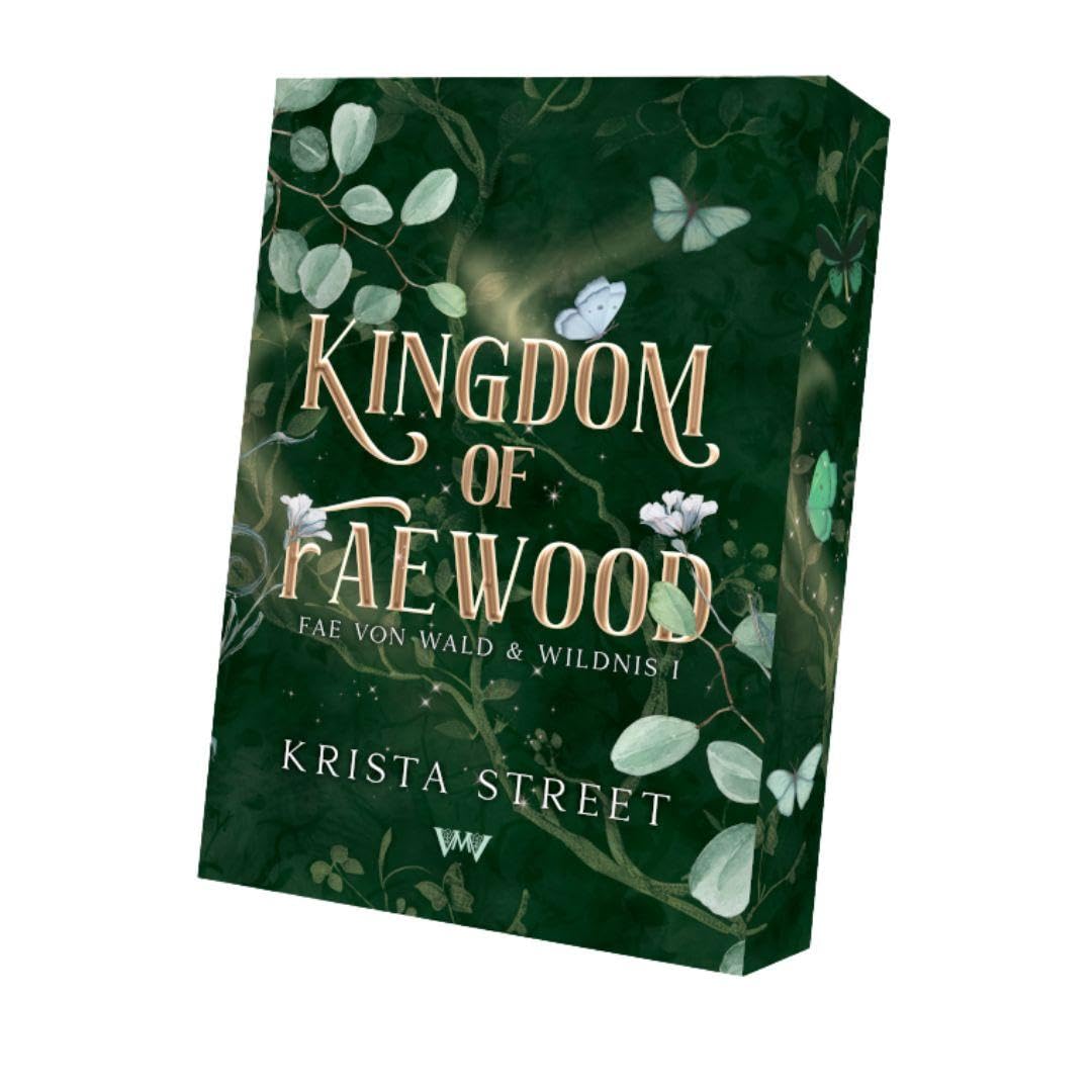 Kingdom of Faewood: Slow Burn Romantasy mit Spice