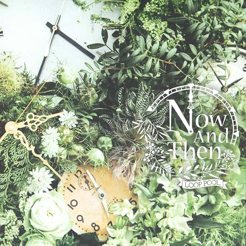 Now And Then de LOOP POOL en Amazon Music Unlimited