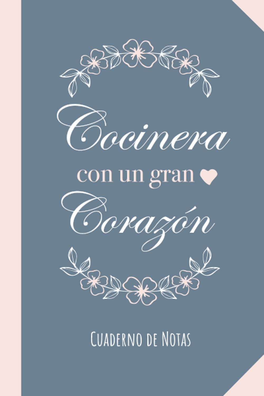 Cocinera con un gran Corazón: Cuaderno de Notas (A5, rayado) - Regalo original para una Cocinera - Regalos para su cumpleaños o navidad