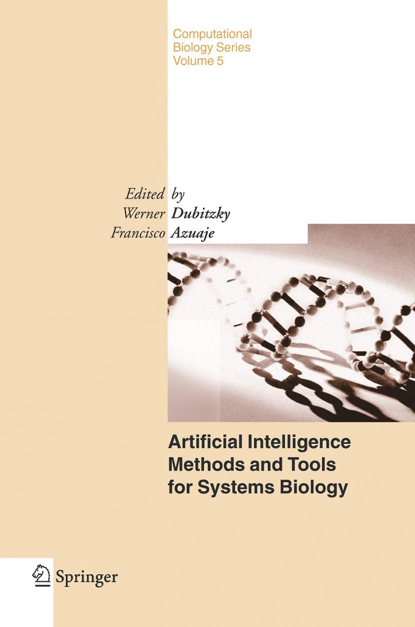 Buy Artificial Intelligence Methods and Tools for Systems Biology: 5 (Computational Biology) — BookShops.in