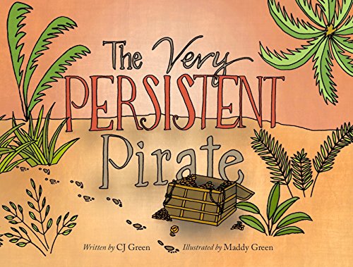 The Very Persistent Pirate 099079279X Book Cover