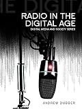  La radio nell\'era digitale (media digitali e società)