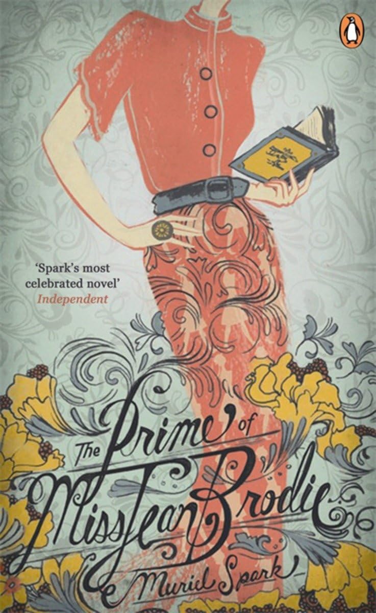 The Prime of Miss Jean Brodie (Penguin Essentials) By Muriel Spark