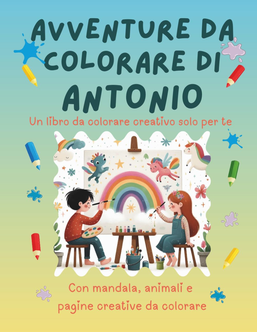 Avventure da colorare di Antonio – libro da colorare personalizzato: Libro per bambini con animali, natura, mandala e pagine interattive | 32 pagine ... (Avventure da colorare personalizzate)