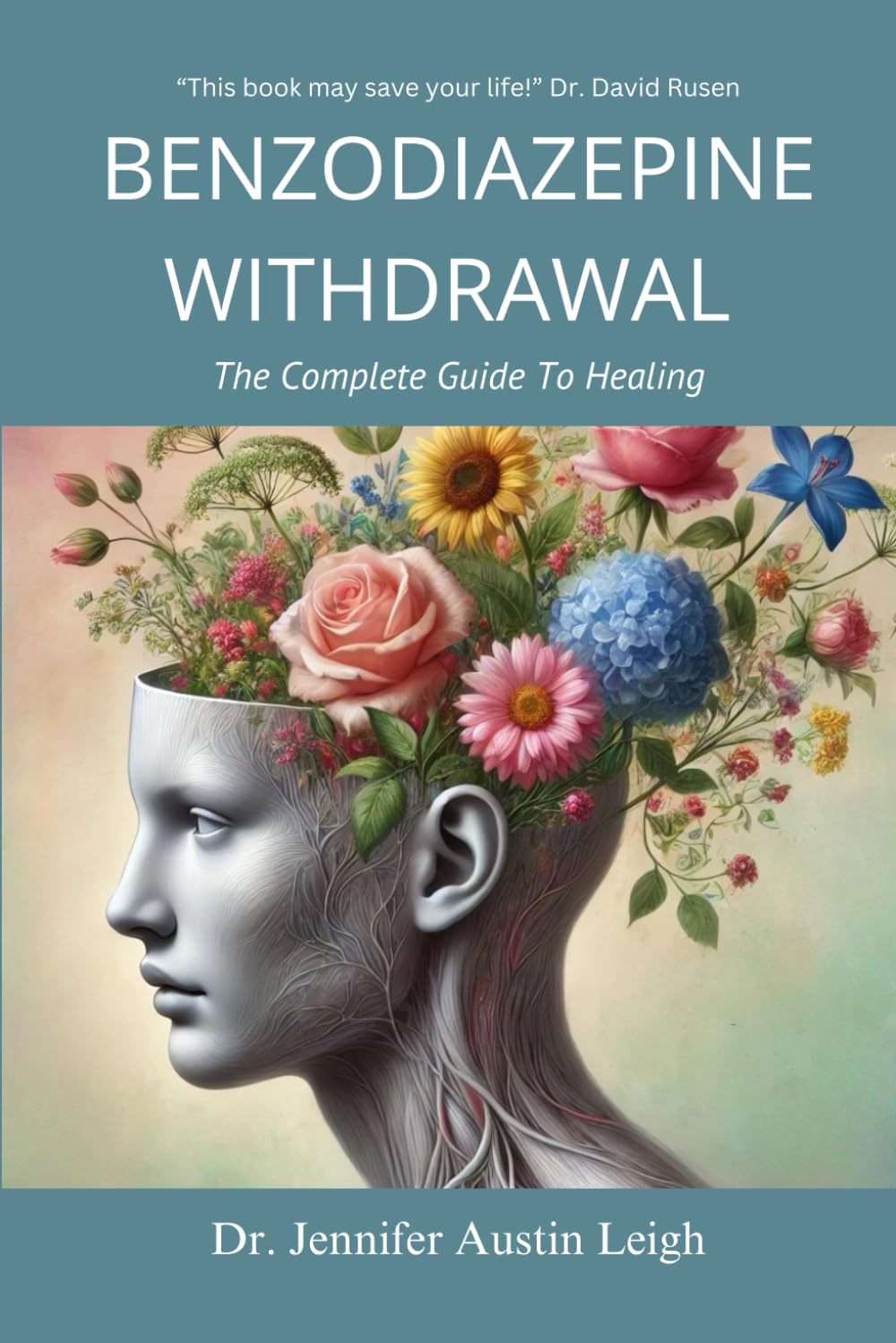 Benzodiazepine Withdrawal: The Complete Guide To Healing      Paperback – February 11, 2025