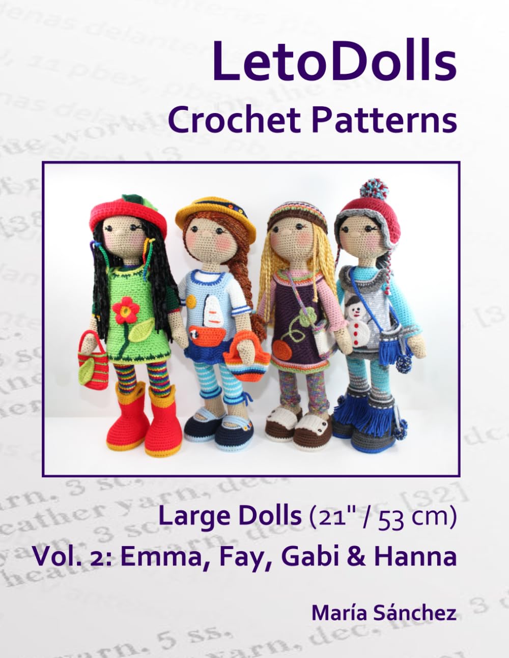 LetoDolls Crochet Patterns Large Dolls (21" / 53 cm) Vol. 2: Emma, Fay, Gabi & Hanna