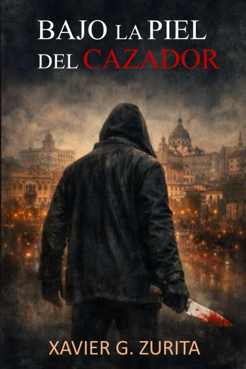 Bajo la Piel del Cazador
