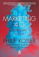 Marketing 4.0: Do tradicional ao digital
