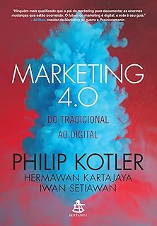 marketing 4.0: do tradicional ao digital