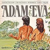  Adam und Eva: Abenteuer zwischen Himmel und Erde 1