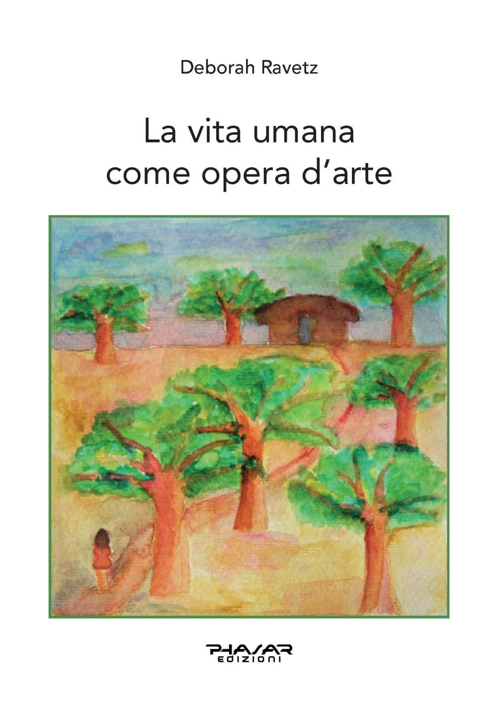 La Vita Umana Come Opera D'arte - 4