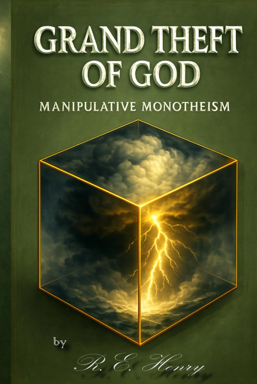 Grand Theft of God: Manipulative Monotheism (The Whispering Raven)      Hardcover – March 13, 2026