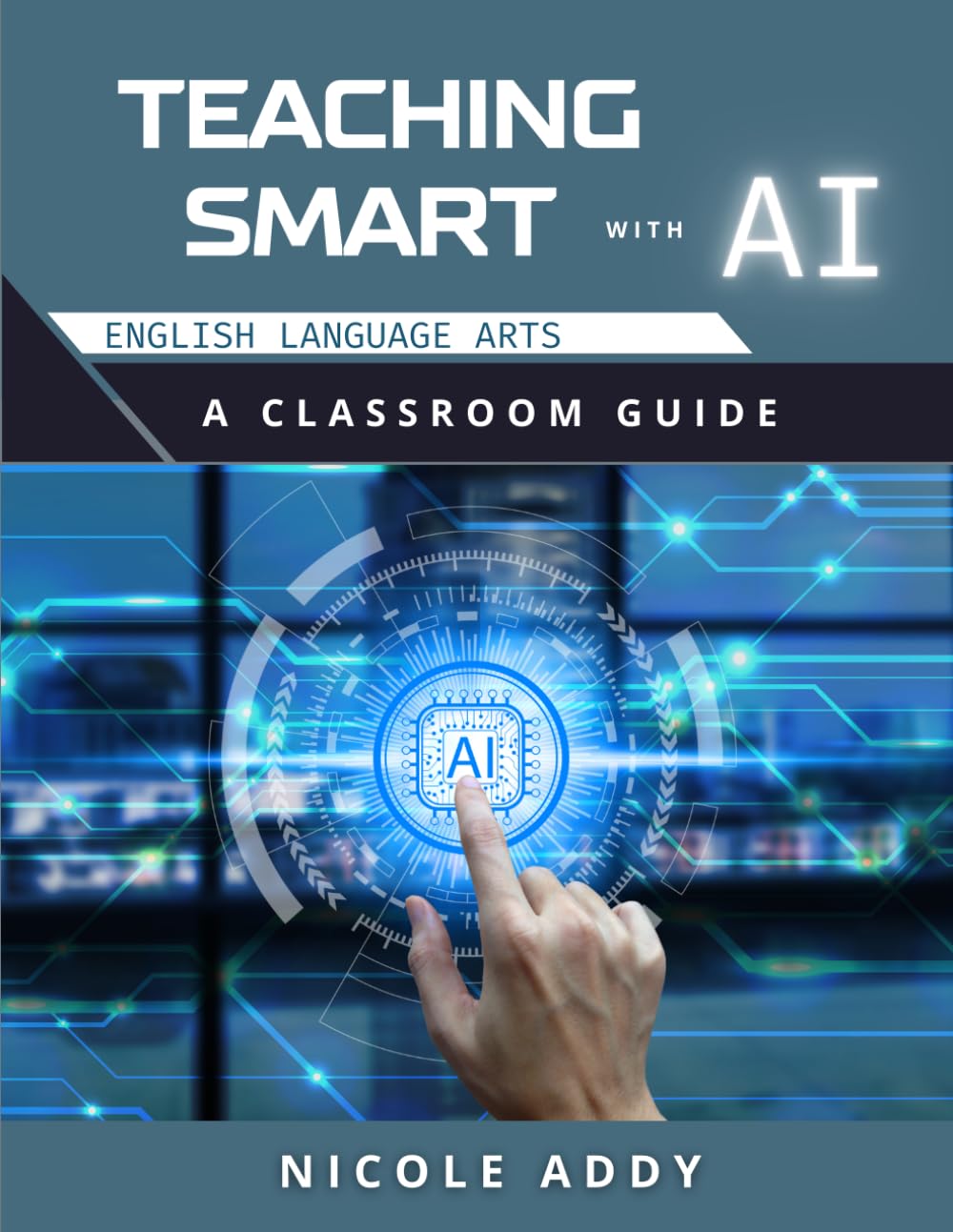 Teaching Smart with AI: For the English Classroom