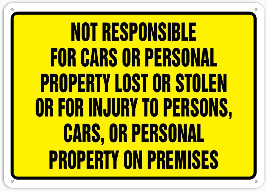 8"x12" Tin Metal Sign - Not Responsible For Lost/Stolen Cars/Personal Property Or Injury On Premises - Outdoor Decor, Road/Street Warning Use