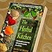 The Herbal Kitchen: Bring Lasting Health to You and Your Family with 50 Easy-to-Find Common Herbs and Over 250 Recipes