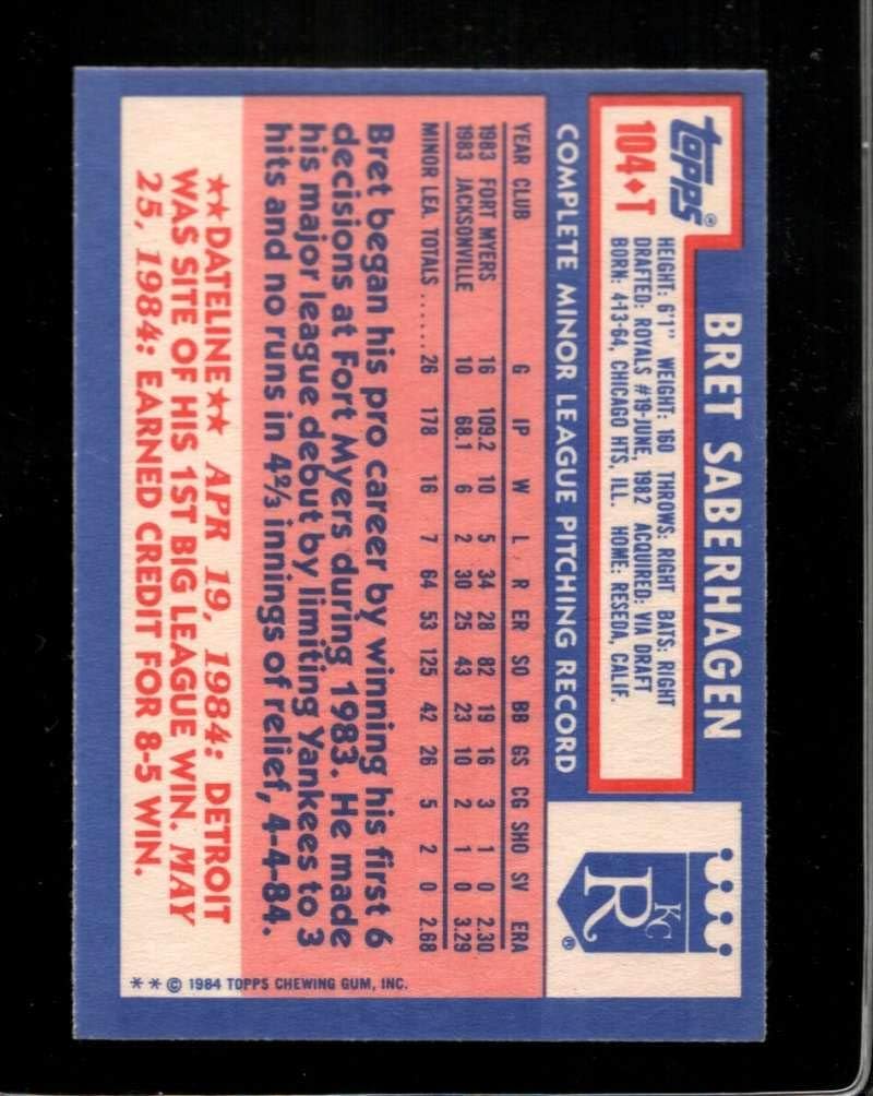1984 Topps Traded and Rookies Baseball #104T Bret Saberhagen RC Rookie Kansas City Royals MLB Trading Card pulled from Factory Set Break