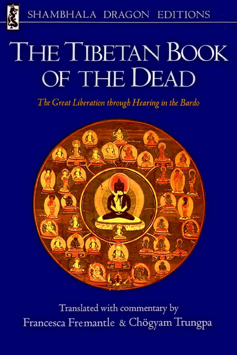The Tibetan Book of the Dead The Great Liberation Through