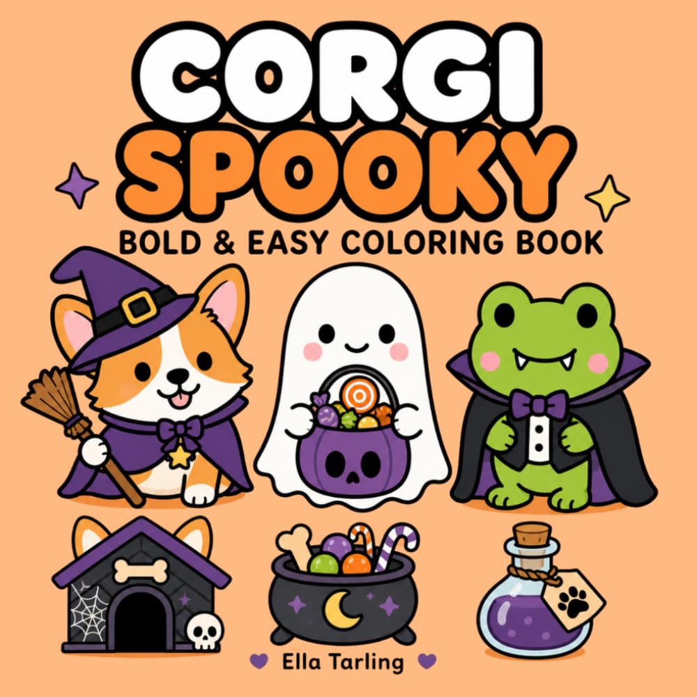 Corgi Spooky Coloring Book: Fun and Easy Cute Spooky Coloring Pages with Dogs, Ghosts and Cozy Vibes (Cozy Animal Coloring Series)