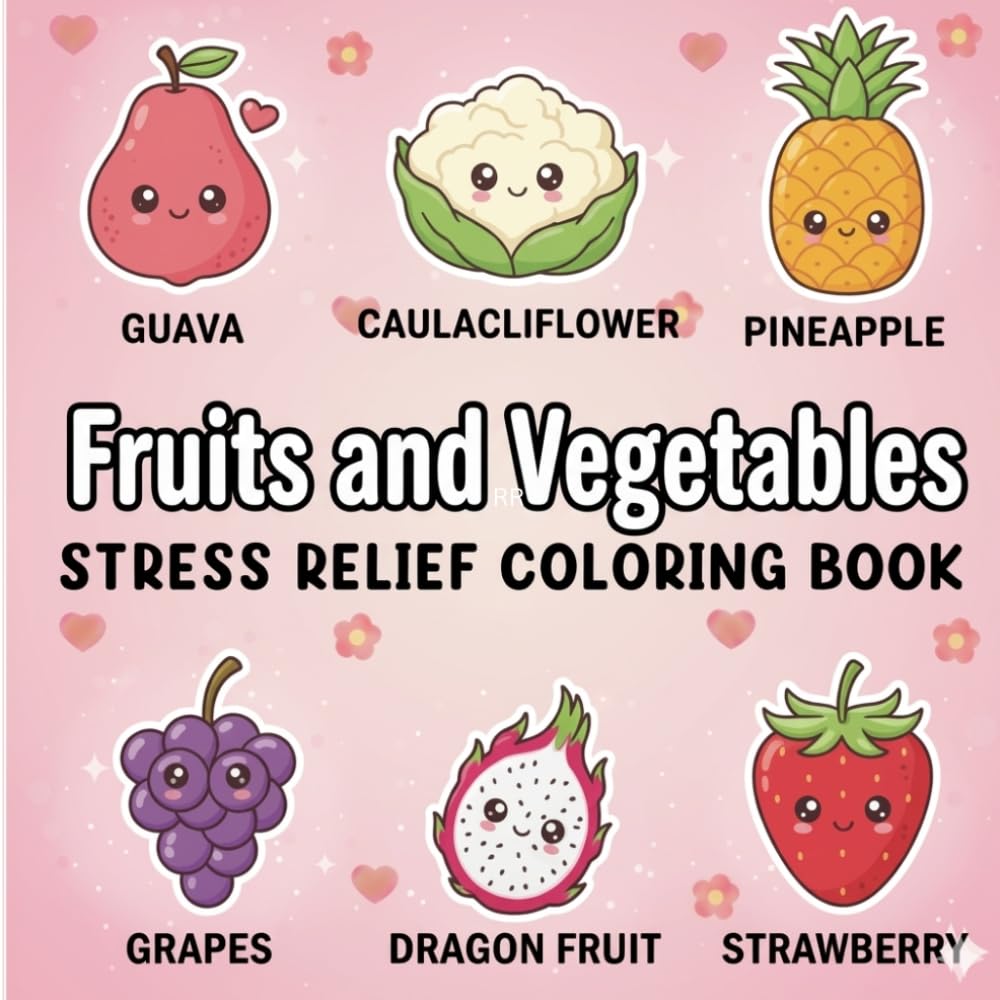 Fruits & Vegetables Coloring Book for Toddlers Ages 2–4: Large Fruit and Veggie Coloring Pages | Easy Simple Designs with Thick Bold Outlines for Little Kids