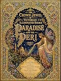 The Crown Jewel of Victorian Illuminated Books - Paradise and the Peri (Fairy) -1860: A poetic fantasy tale framed within classical Islamic manuscript motifs